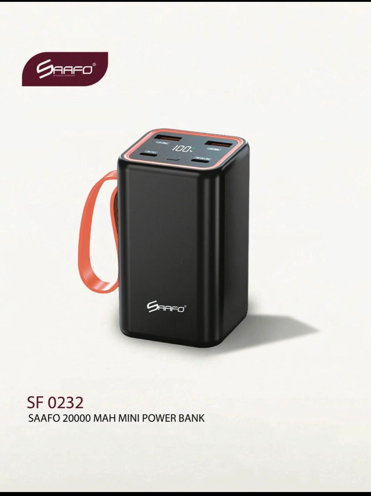 SF 0232
SAAFO 20000 MAH MINI POWER BANK